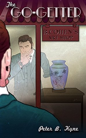 The Go-Getter: A Story That Tells You How to be One