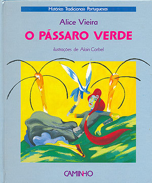 O Pássaro Verde (Hardcover)