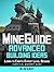ADVANCED Building Handbook for Minecraft: Learn to Create Expert Level Designs (Unofficial Minecraft Guide)