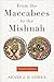 From the Maccabees to the Mishnah by Shaye J.D. Cohen