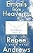 Emails from Heaven... A Short Story, Parts #1-3