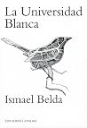 La Universidad Blanca La Universidad Blanca