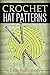 Crochet Hat Patterns