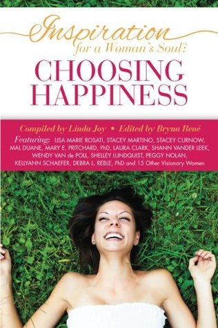 Inspiration for a Woman's Soul: Choosing Happiness (Paperback)