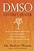 Dmso: Nature's Healer