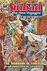 Sinbad: The New Voyages Volume 3: "The Warriors of Forever" Sinbad: The New Voyages Volume 3: "The Warriors of Forever"