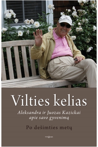 Vilties kelias (Hardcover)