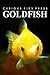 Gold fish - Curious Kids Press: Kids book about animals and wildlife, Children's books 4-6