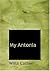 My Antonia by Willa Cather