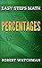 Percentages by Robert Watchman