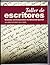 Taller de Escritores, Grammar and Composition for Advanced Spanish