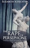 The Rape of Persephone