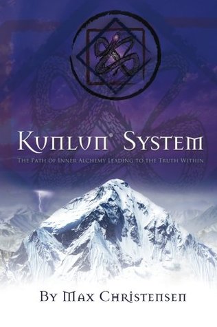 KUNLUN® System: The Path of Inner Alchemy Leading to the Truth Within (Paperback)
