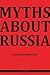Myths about Russia