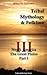 Tribal Mythology and Folklore. North America. The Great Plains. Part 1 (Cultural Heritage Series Book 3)