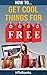 How To Get Cool Things For Free ("How To" Books)