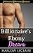 Billionaire's Ebony Dream