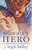 Nobody's Hero (Letting Go, #1)