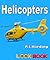 Helicopters: A LOOK BOOK Easy Reader