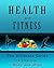 Health & Fitness: The Ultim...