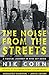 The Noise From the Streets
