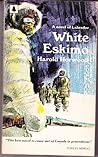 White Eskimo: A N...