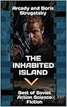 The Inhabited Island by Arkady Strugatsky