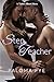 Step Teacher: A Taboo Short Story