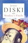 Monkey's Uncle by Jenny Diski