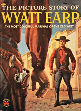 The Picture Story of Wyatt Earp