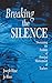 Breaking the Silence: Overcoming the Problem of Principal Mistreatment of Teachers