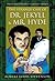 The Strange Case of Dr. Jekyll & Mr. Hyde