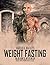 FASTING FOR WEIGHT LOSS: EL...