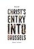 Christ's Entry Into Brussels