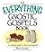 The Everything Gnostic Gospels Book: A Complete Guide to the Secret Gospels