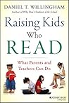 Book cover for Raising Kids Who Read: What Parents and Teachers Can Do