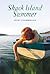 Shack Island Summer by Penny Chamberlain