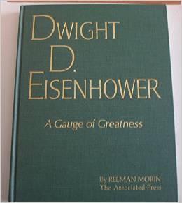 Dwight D. Eisenhower: A Gauge of Greatness