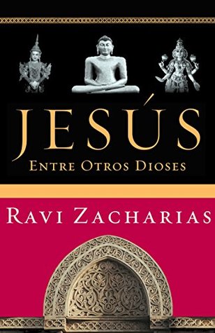 Jesús entre otros dioses (Spanish Edition)