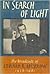In Search Of Light: The Broadcasts Of Edward R. Morrow, 1938-1961