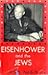 Eisenhower and the Jews