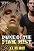 Dance of the Pink Mist (The...