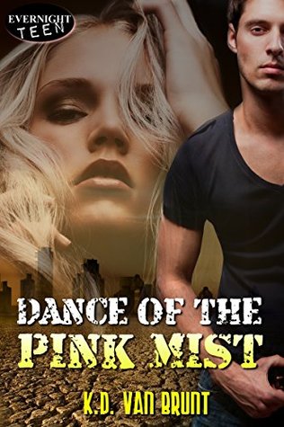 Dance of the Pink Mist (The Cracked Chronicles #2)