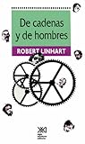 De Cadenas y De Hombres