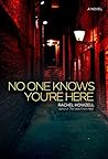 No One Knows You're Here