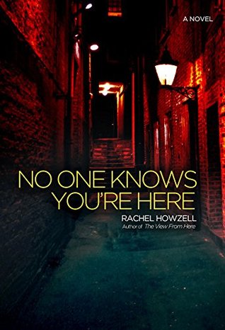 No One Knows You're Here (Kindle Edition)