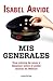 Mis generales (Spanish Edition)