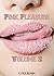 Pink Pleasure: Volume 2 (Tales of the Institute Book 7)
