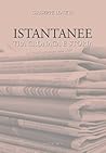 Istantanee tra cronaca e storia (Italian Edition)