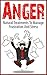 Anger: Natural Treatments t...